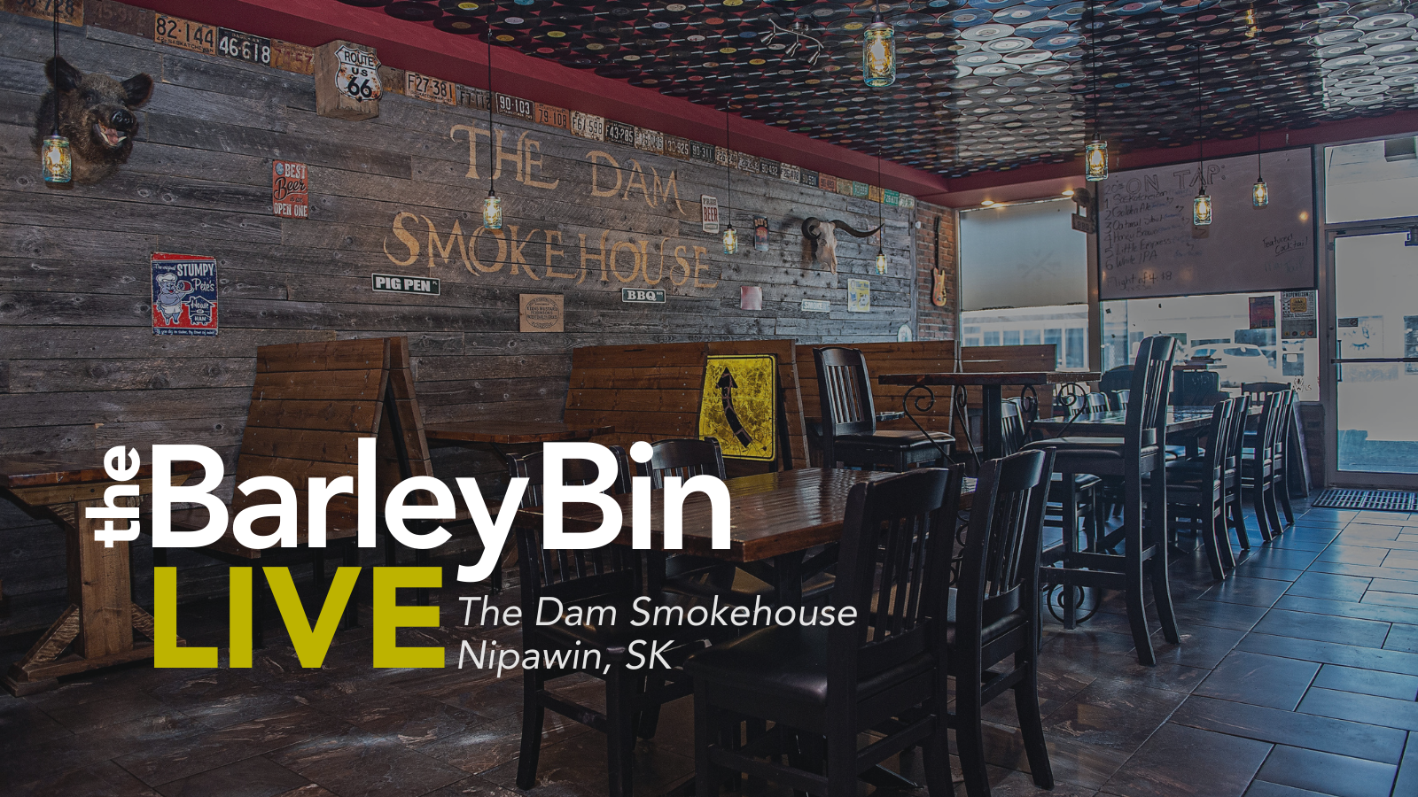 BarleyBin Live at the Dam Smokehouse in Nipawin